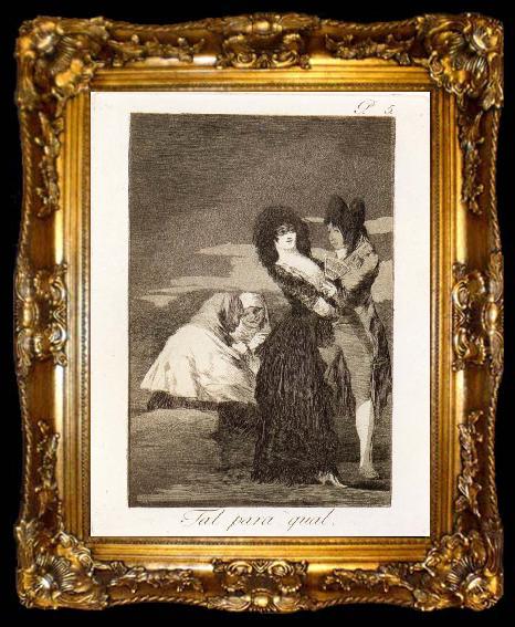 framed  Francisco Goya Tal para qual, ta009-2